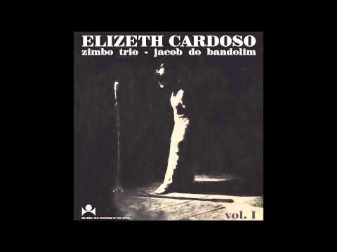 Elizeth Cardoso, Zimbo Trio e Jacob do Bandolim - Ao Vivo... Vol. 1 (1977) [Full Album]