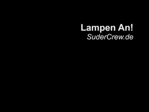 SuderCrew - Lampen An!