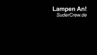 SuderCrew - Lampen An!