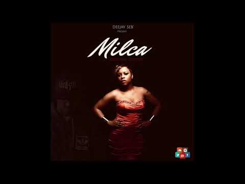 MILCA Remix 2019 - Deejay seb'