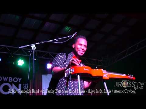 James Ross @ Robert Randolph Band / Funky Brass Band Horns - www.Jross-tv.com (St. Louis)