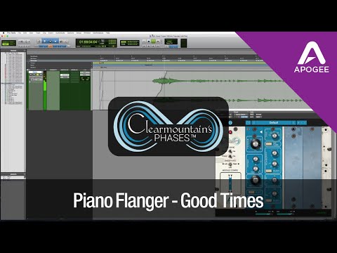 Clearmountain's Phases Plugin by Apogee - Piano Flanger - "Good Times"