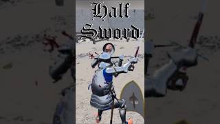 Half Sword Combat Is Insane #halfsword #shorts