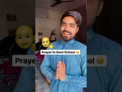 Prayer - Govt Schools Vs CBSE Schools 😂 #ytshorts #shorts #youtubeshorts #DushyantKukreja #Online
