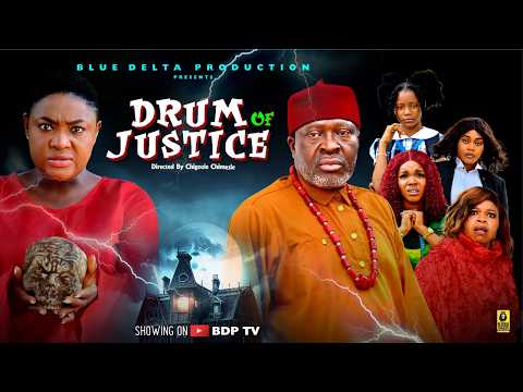 DRUM OF JUSTICE (THE MOVIE) LIZZY GOLD, KANAYO O KANAYO - 2026 LATEST NIGERIAN NOLLYWOOD MOVIES