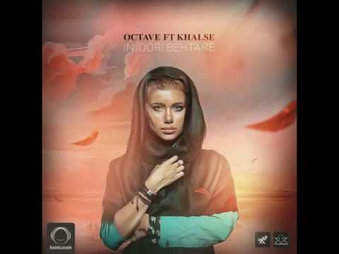Octave - Injoori Behtare Ft Sepehr Khalse