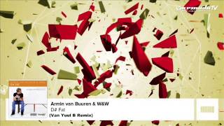 Armin Van Buuren, W&W - D#Fat (Van Yuul B Remix)