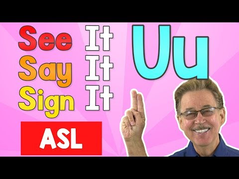 See it, Say it, Sign it | The Letter U | ASL for Kids | Jack Hartmann