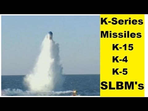 India’s "K-Series Missiles" K-15, K-4, K-5 SLBM's