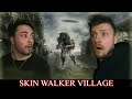 SKIN WALKER VILLAGE OUR HUNT FOR THE SKINWALKER GOES HORRIBLY WRONG FULL MOVIE