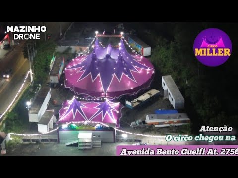 CIRCO MILLER da Argentina para o Brasil #saopaulo #saomateus #zonaleste #drone #circo #globodamorte 