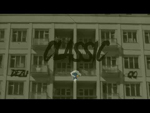 Dezu x QQ ~ Classic (Prod. Vintageman)