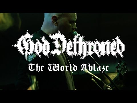 God Dethroned - The World Ablaze (OFFICIAL VIDEO)