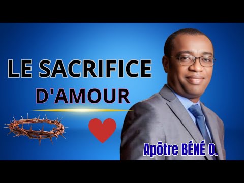 LE SACRIFICE D'AMOUR