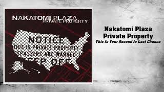 Nakatomi Plaza - This Is Your Second to Last Chance