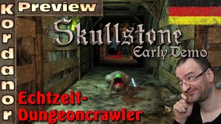 Skullstone - Echtzeit Dungeoncrawler- Preview (Beta-Demo) [DE] by Kordanor