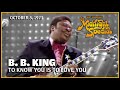 To Know You Is to Love You - B. B. King | The Midnight Special