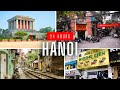 24 Hours In Hanoi Vietnam 1 Day Itinerary