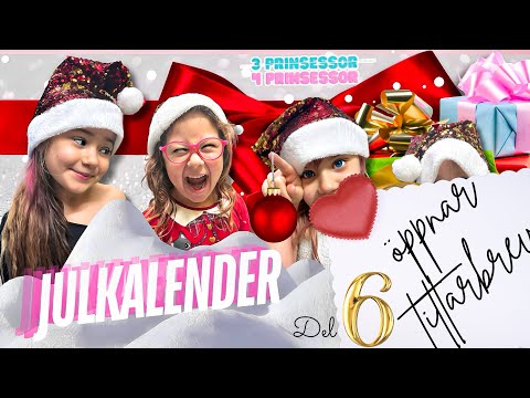 LUCKA 6🌲🎁 3prinsessor - Öppnar tittar brev JULKALENDER