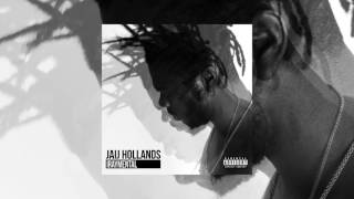 15.  Jaij Hollands  - 1AM [Audio]