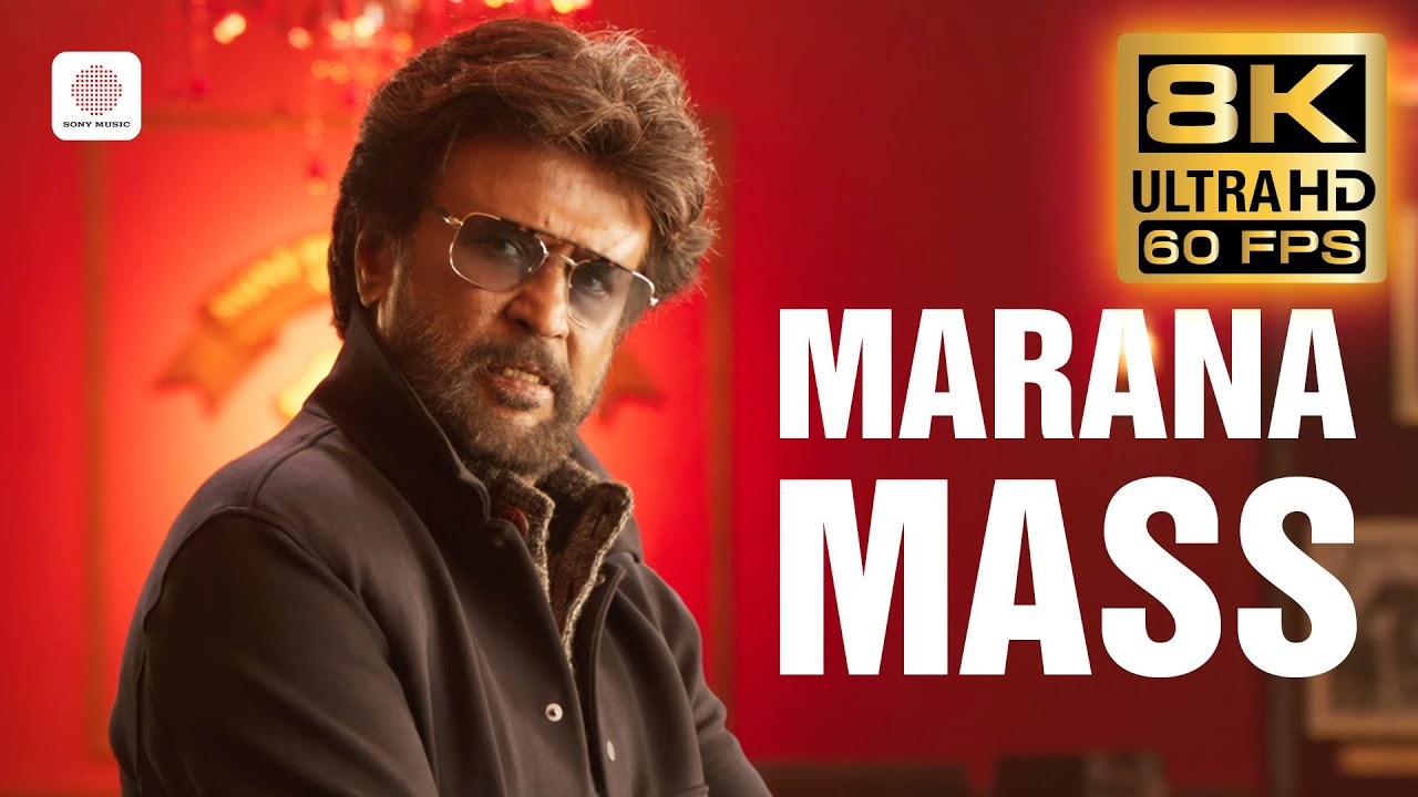 Marana Mass 8K/4K 60FPS Video Song  | Petta | Rajinikanth | Anirudh Ravichander