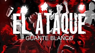 Los Guante Blanco - EL ATAQUE (Audio)