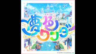 【ホロドリ】テーマソング『夢色ワンダー』Full ver.