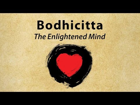 Bodhicitta – the Enlightened Mind