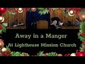 Away in a Manger - Christmas Music #christmas