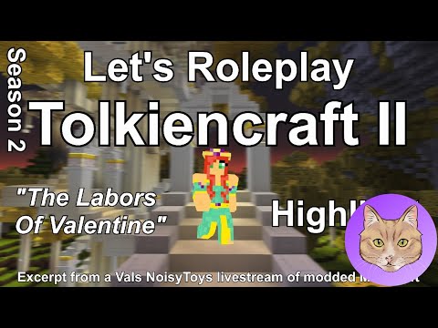 Tolkiencraft II: Labors Of Valentine Highlight (S2 Extra) - Dev Peek - Bree! :: 08Oct15