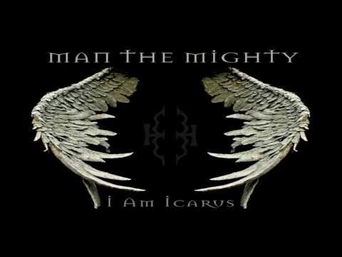 Man The Mighty - Sick