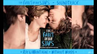 Ray LaMontagne - Without Words - TFiOS Soundtrack