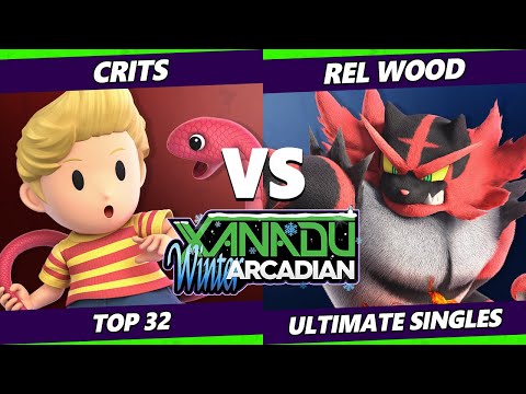 Xanadu Winter Arcadian Top 32 - Crits (Lucas) Vs. Rel Wood (Incineroar) Smash Ultimate - SSBU