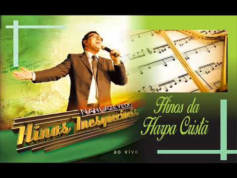 Hinos da Harpa Cristã - Na voz de Nani Azevedo