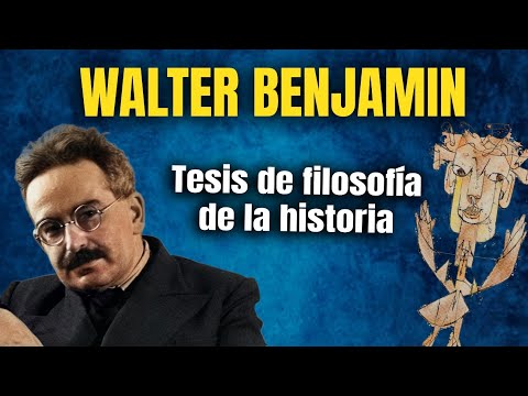 Walter Benjamin - Tesis de filosofía de la historia