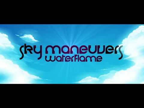 Waterflame - Sky Maneuvers