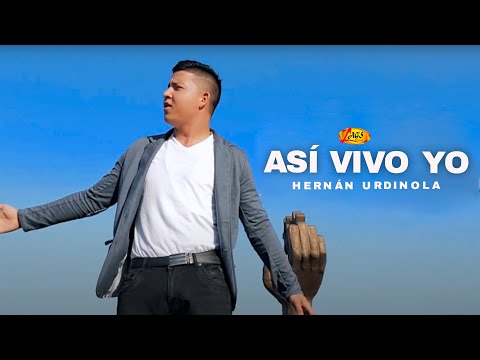 Hernán Urdinola  - Así Vivo Yo (Video Lyrics)