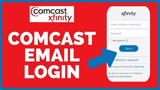 Comcast Email Login: How to Login Comcast Email Account in Less Than 2 Minutes?