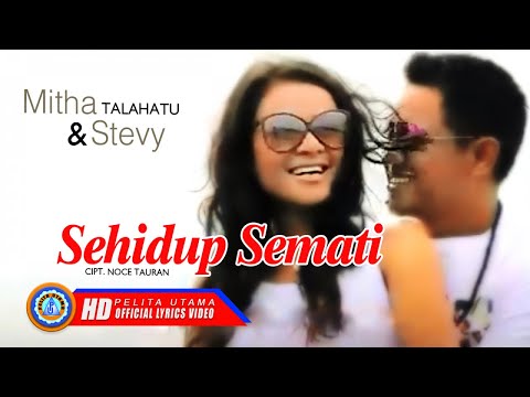 Mitha Talahatu - SEHIDUP SEMATI | Lagu Ambon duet romantis ( Lyrics )
