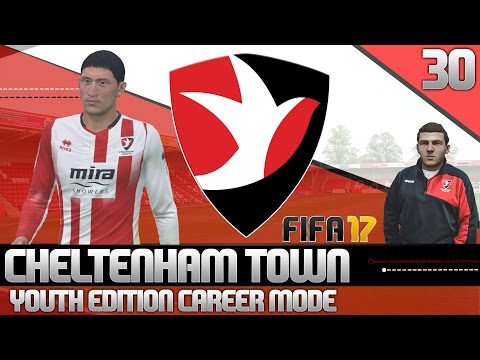 FIFA 17 Youth Edition Career Mode - Cheltenham Town - Ep30