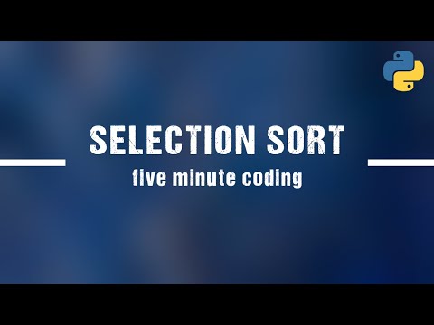 Asmr Programming Selection Sort In Python Five Minute Coding