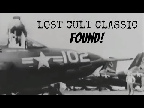 Lost ‘50s Cult Film Made by Real Fighter Pilots is Hilarious