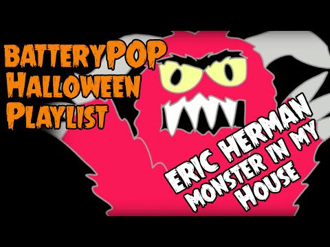 Eric Herman - Monster In My House
