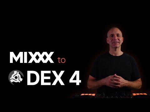 MIXXX to DEX
