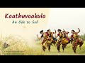Kaathuvaakula | An Ode to Soil | Song by Isha Home School | Conscious Planet | Save Soil