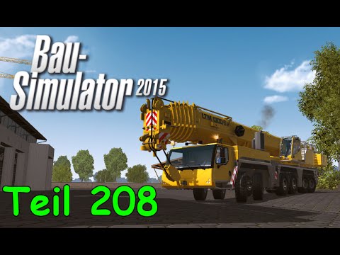 Let's Play Bau Simulator 2015 Teil 208 - NEUES DLC: LIEBHERR LTM 1300 6.2 | Liongamer1