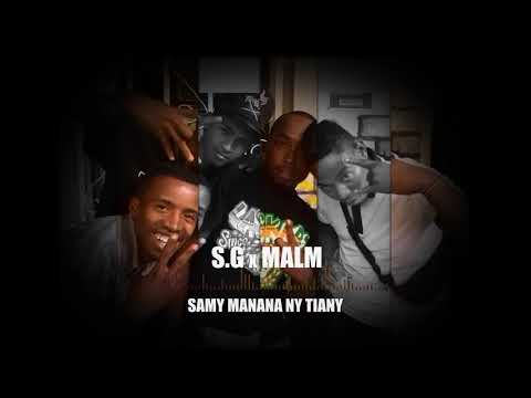 SG ft MALM Samy manana ny tiany