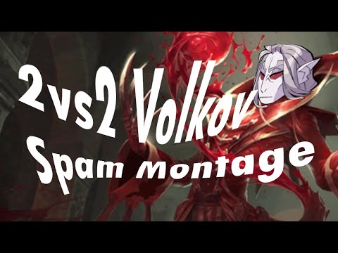 2vs2 Volkov Spam Montage