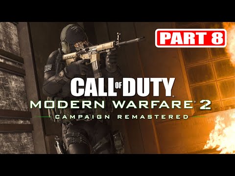 Call of Duty Modern Warfare 2 Campaign Remastered Gameplay Walkthrough Part 8