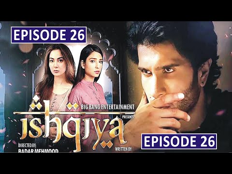 Ishqiya Episode 26 [Subtitle Eng] - 27th July 2020 - ARY Digital Drama